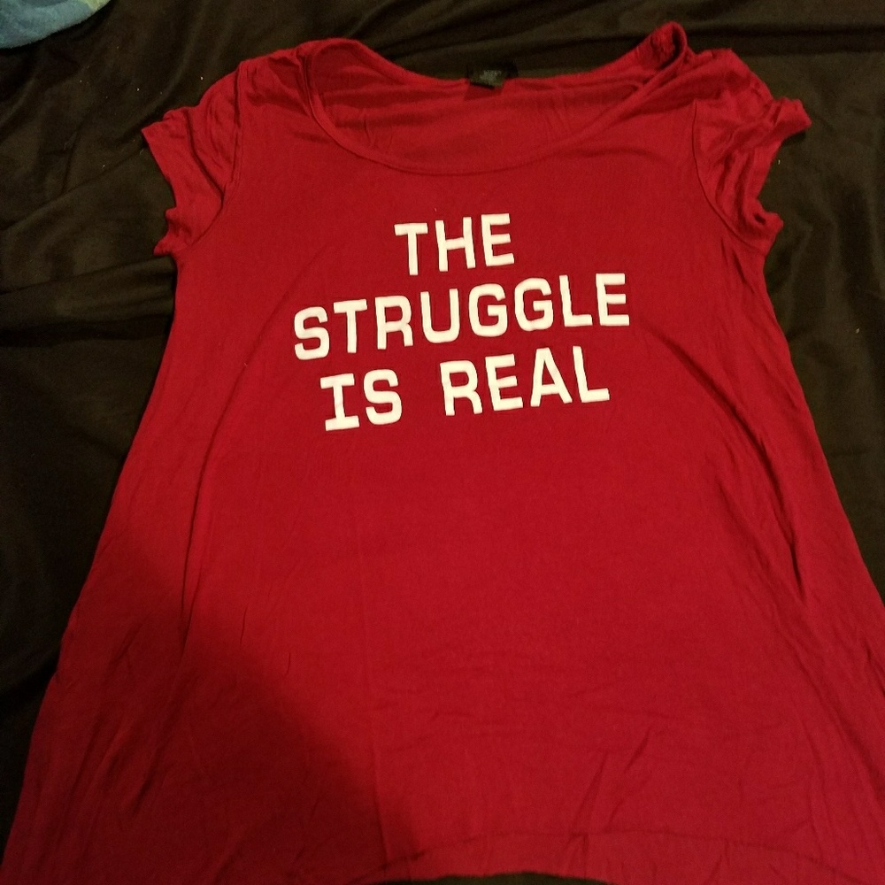 The struggle is real shirt